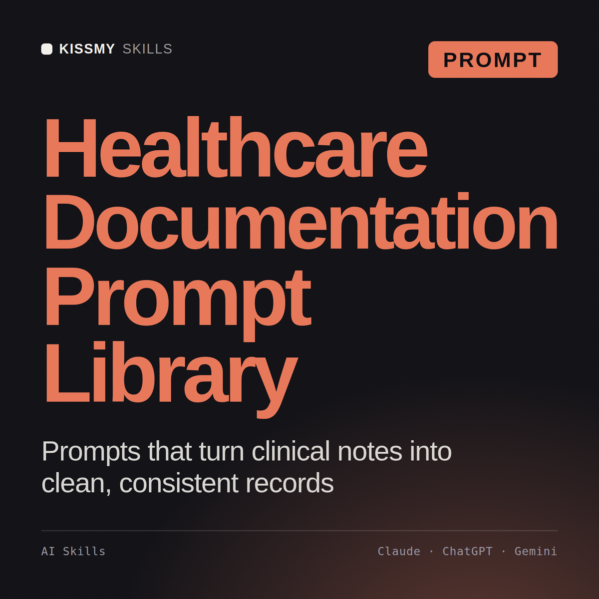 Healthcare Documentation Prompt Library AI prompt by KissMySkills, cover