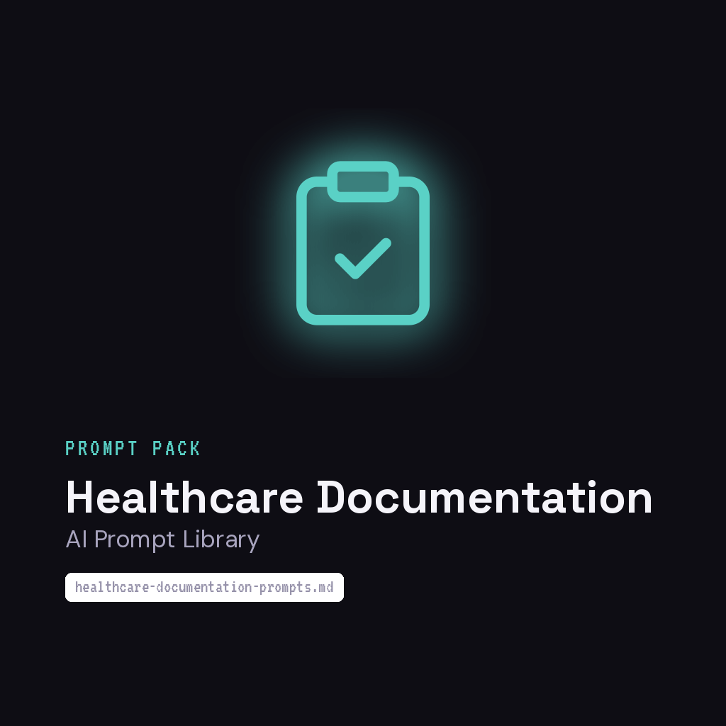 healthcare-documentation-prompt-library
