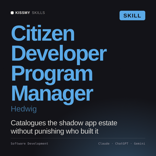 Citizen Developer Program Manager, Hedwig AI skill by KissMySkills, cover