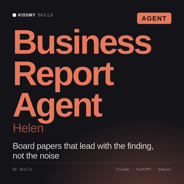 Business Report Agent, Helen AI agent by KissMySkills, cover