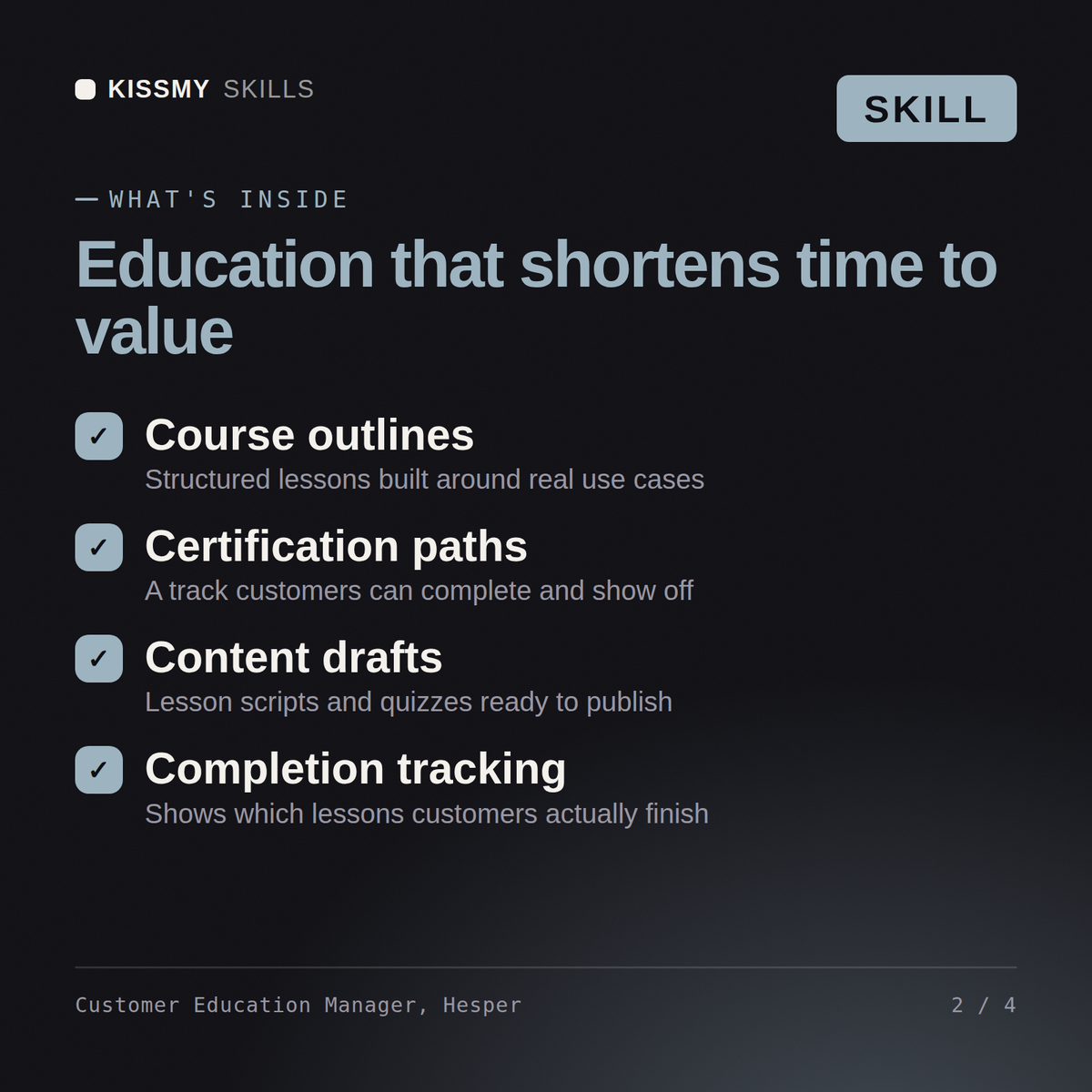 What's inside the Customer Education Manager, Hesper AI skill: Course outlines, Certification paths, Content drafts, Completion tracking