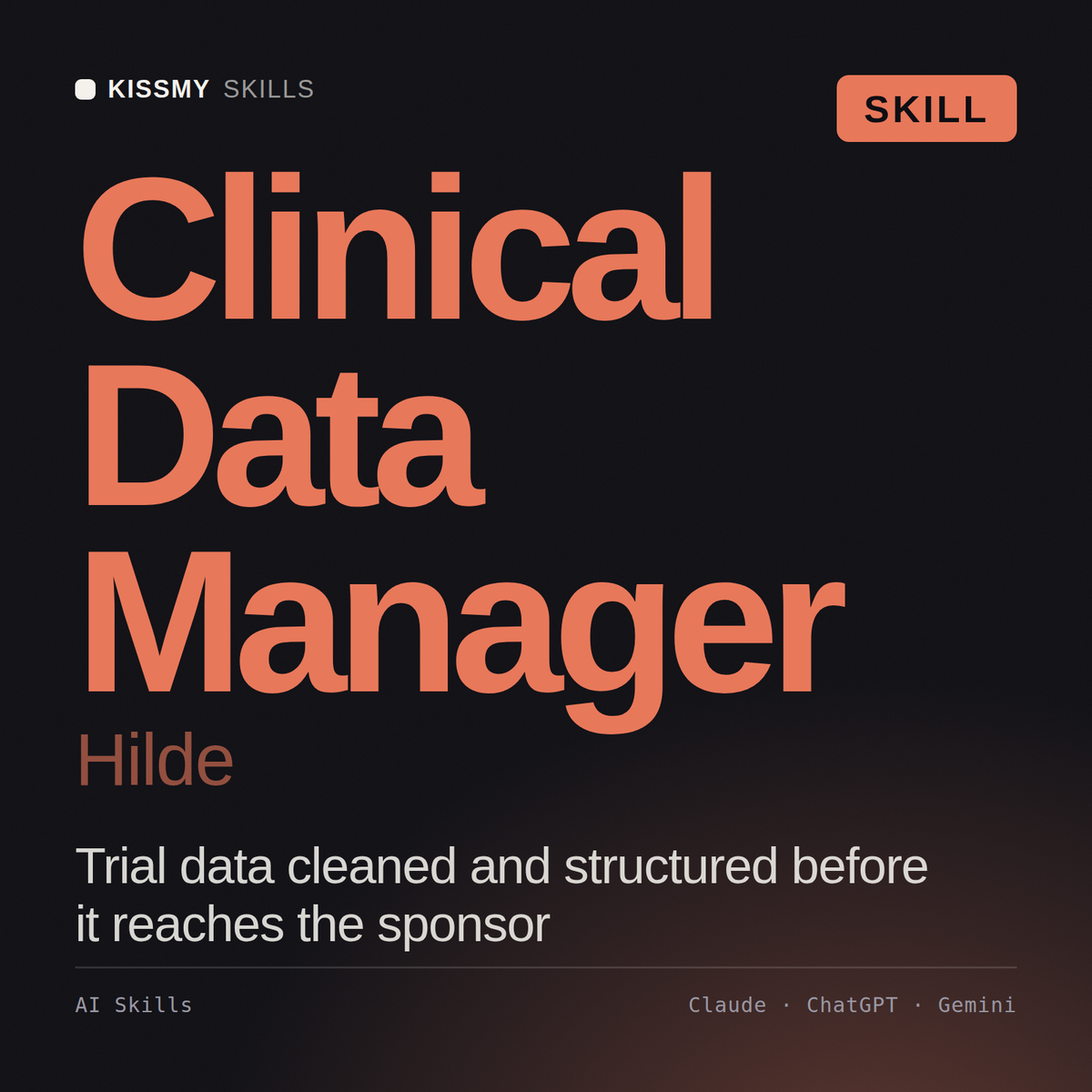 Clinical Data Manager, Hilde AI skill by KissMySkills, cover