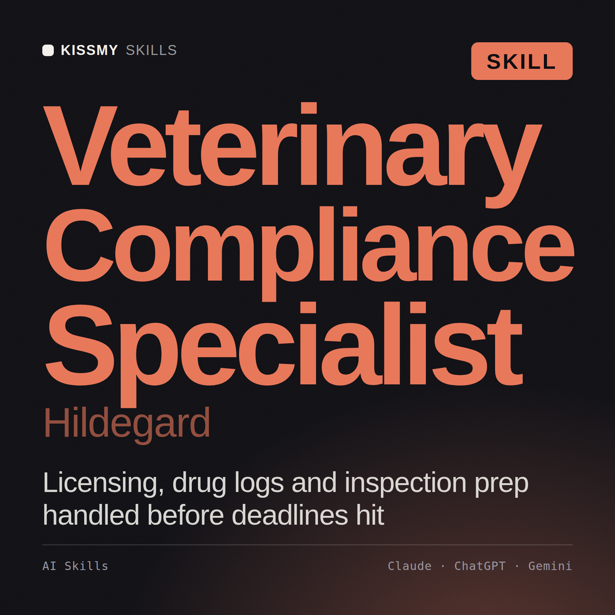 Veterinary Compliance Specialist, Hildegard AI skill by KissMySkills, cover