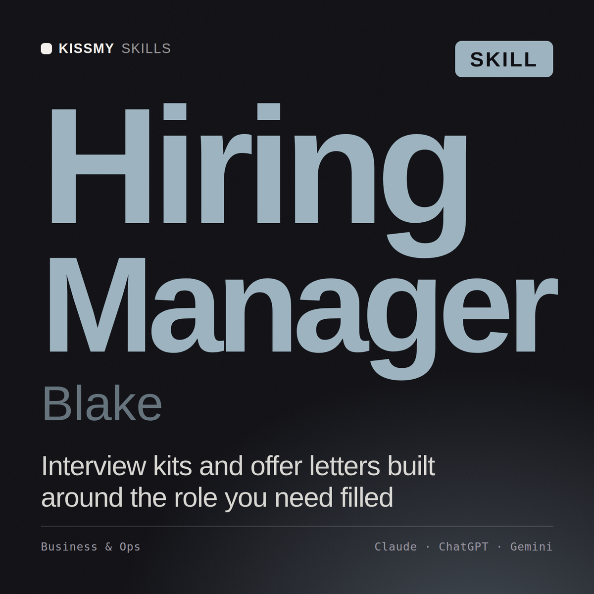 Hiring Manager, Blake AI skill by KissMySkills, cover