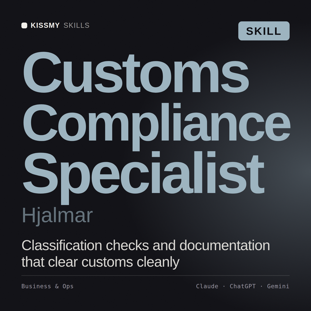 Customs Compliance Specialist, Hjalmar AI skill by KissMySkills, cover