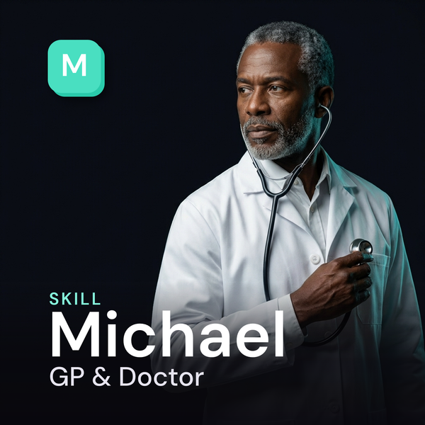 Michael — GP & Doctor AI Skill