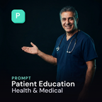 Patient Education — Health & Medical Prompt
