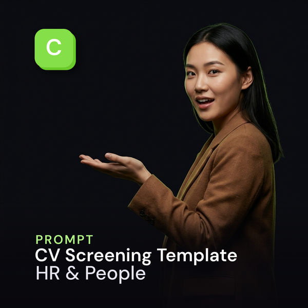 CV Screening Template — HR & People Prompt