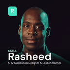 Rasheed — K-12 Curriculum Designer & Lesson Planner AI Skill