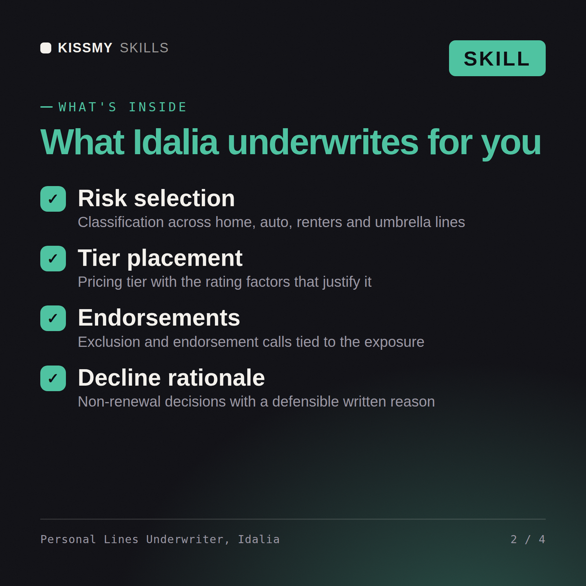 What's inside the Personal Lines Underwriter, Idalia AI skill: Risk selection, Tier placement, Endorsements, Decline rationale
