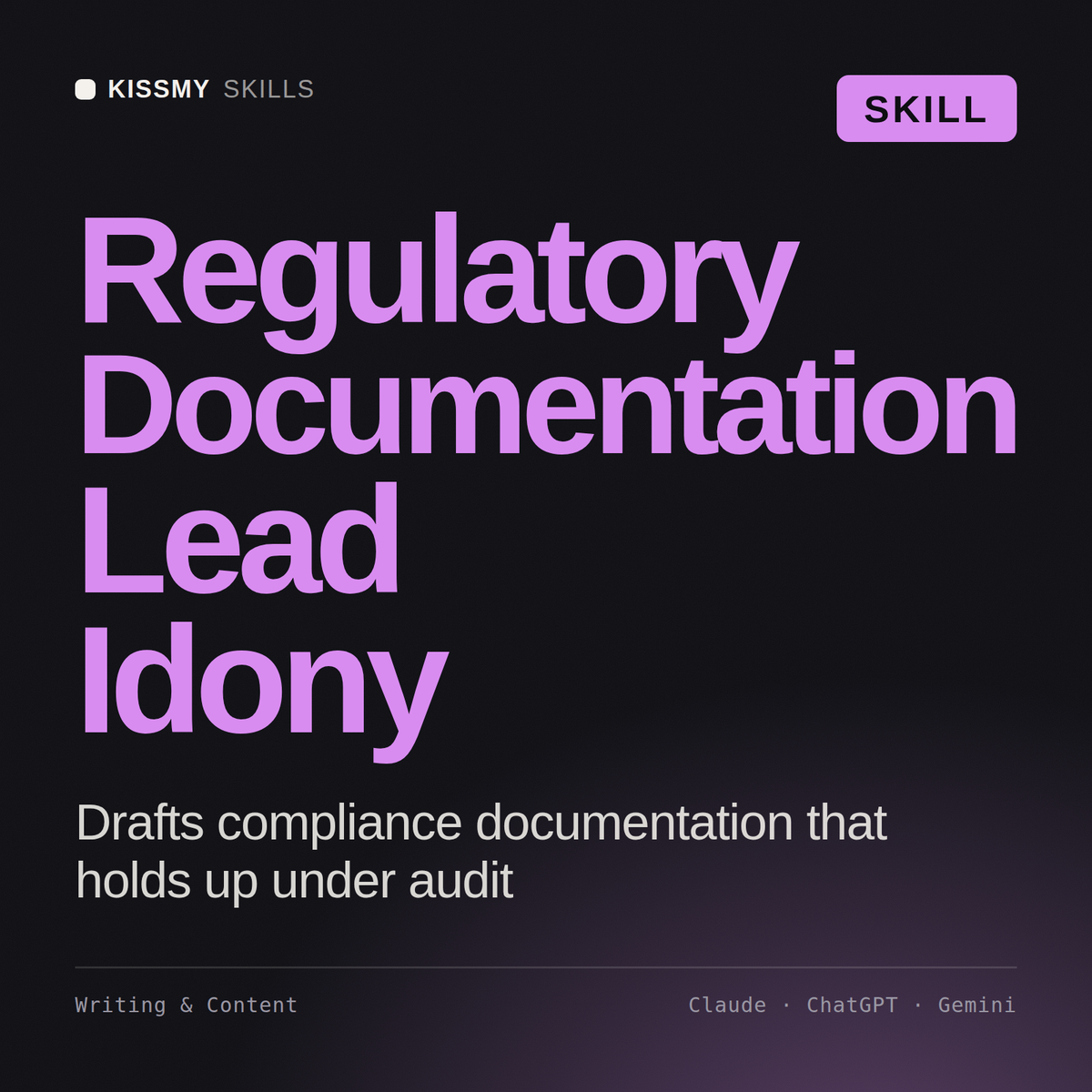 Regulatory Documentation Lead, Idony AI skill by KissMySkills, cover