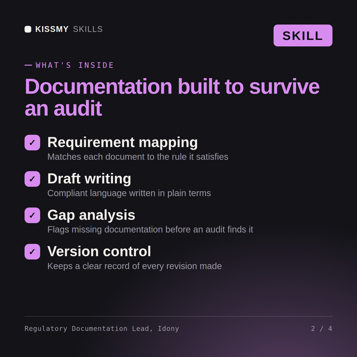 What's inside the Regulatory Documentation Lead, Idony AI skill: Requirement mapping, Draft writing, Gap analysis, Version control