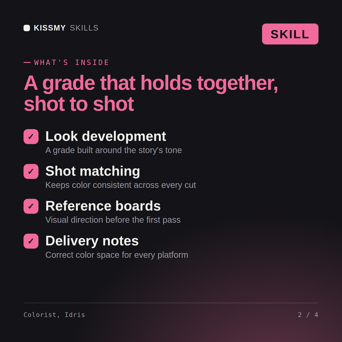 What's inside the Colorist, Idris AI skill: Look development, Shot matching, Reference boards, Delivery notes