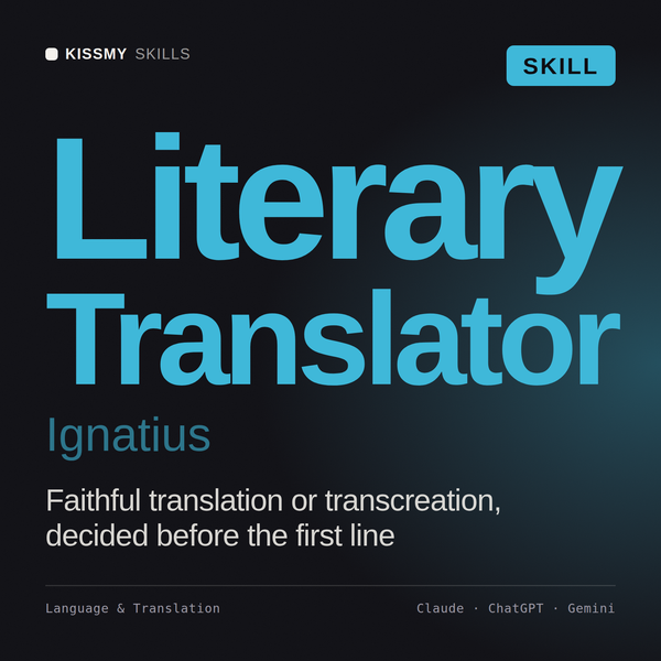 Literary Translator, Ignatius AI skill by KissMySkills, cover