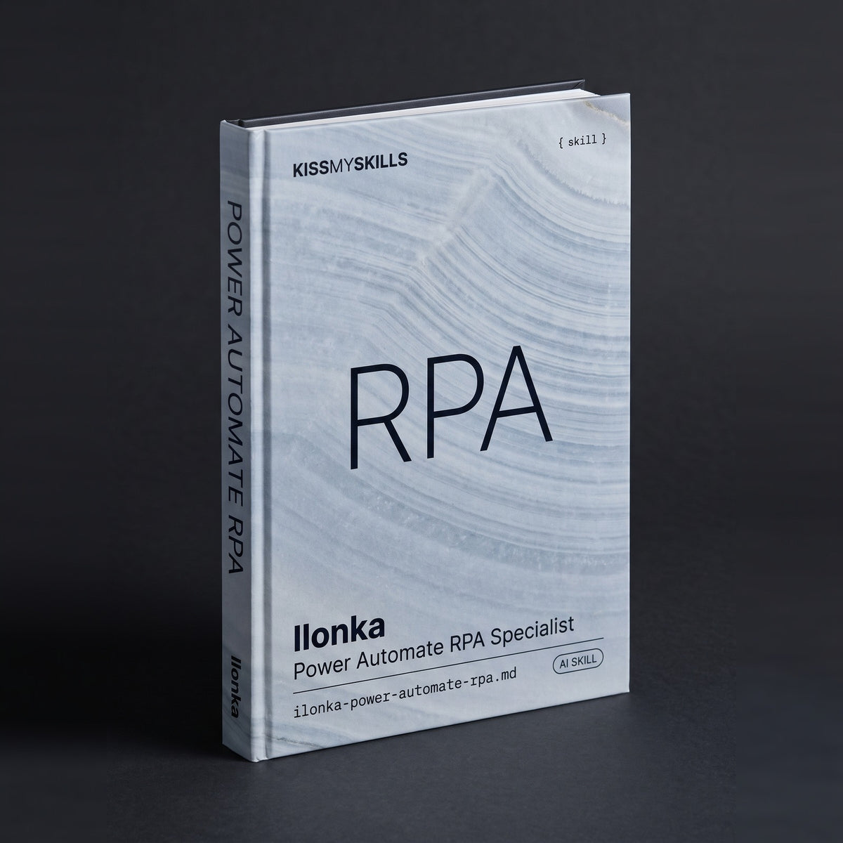 Power Automate RPA & Desktop Flows Specialist Claude skill by KissMySkills, hardcover volume cover
