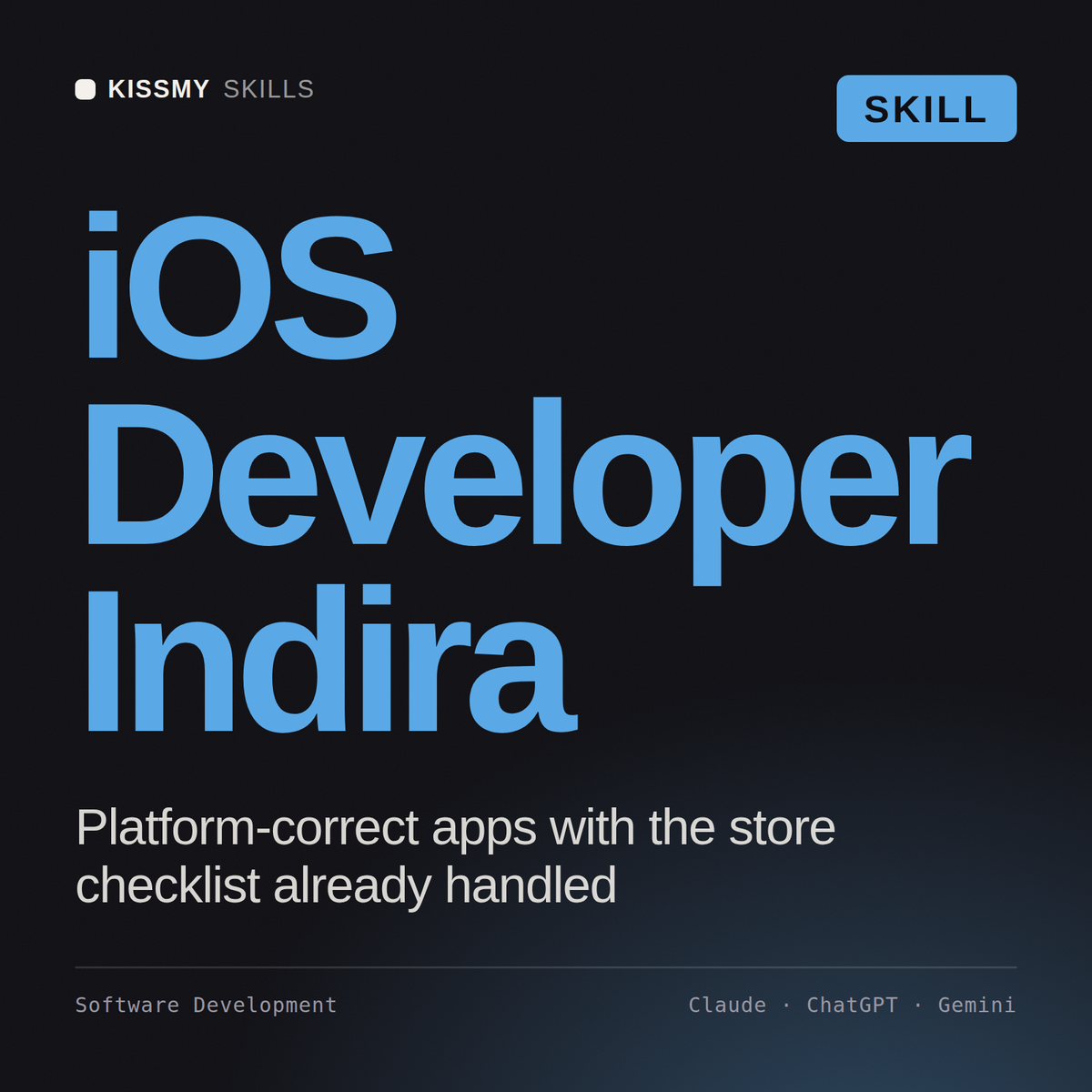 iOS Developer, Indira AI skill by KissMySkills, cover