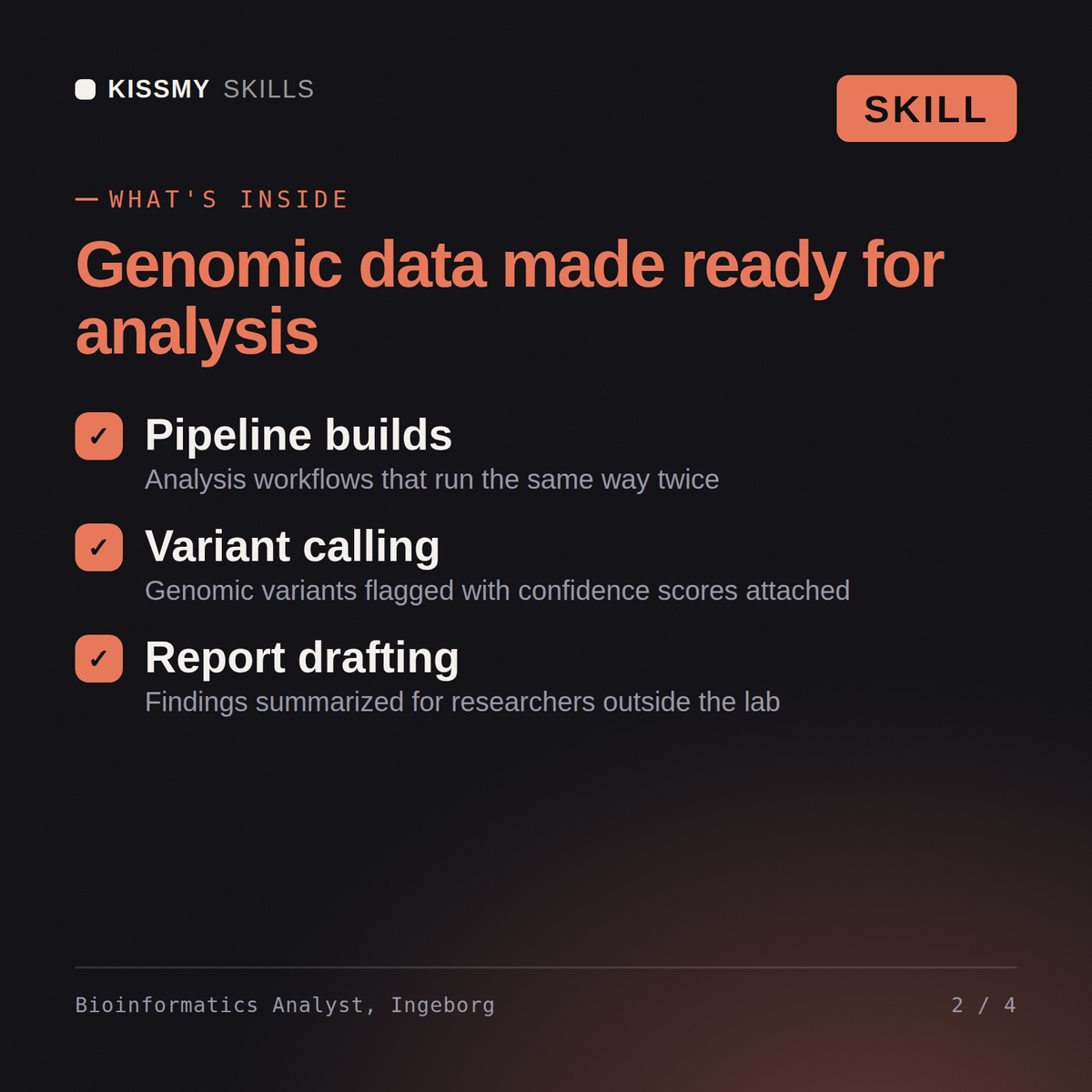 What's inside the Bioinformatics Analyst, Ingeborg AI skill: Pipeline builds, Variant calling, Report drafting
