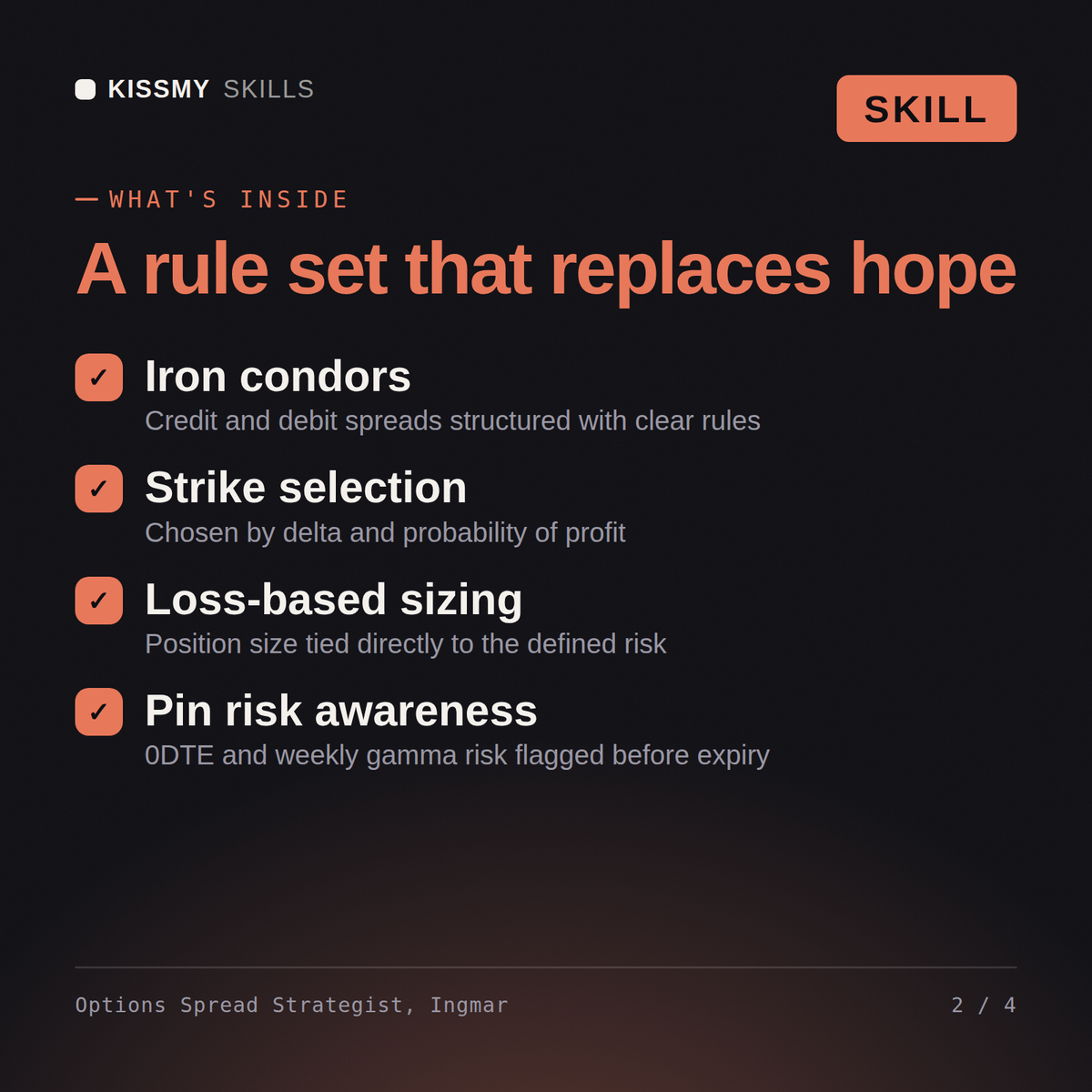 What's inside the Options Spread Strategist, Ingmar AI skill: Iron condors, Strike selection, Loss-based sizing, Pin risk awareness