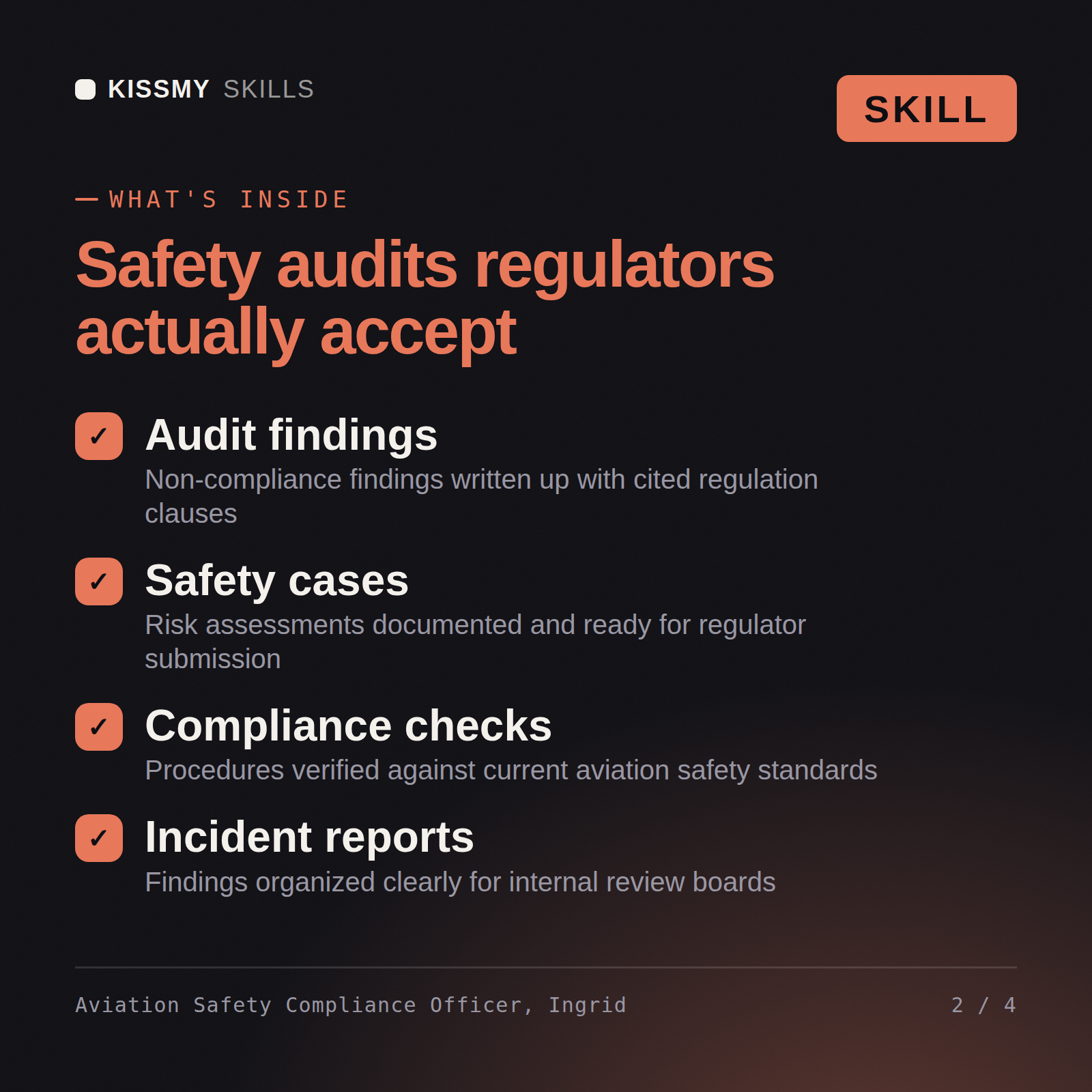 What's inside the Aviation Safety Compliance Officer, Ingrid AI skill: Audit findings, Safety cases, Compliance checks, Incident reports