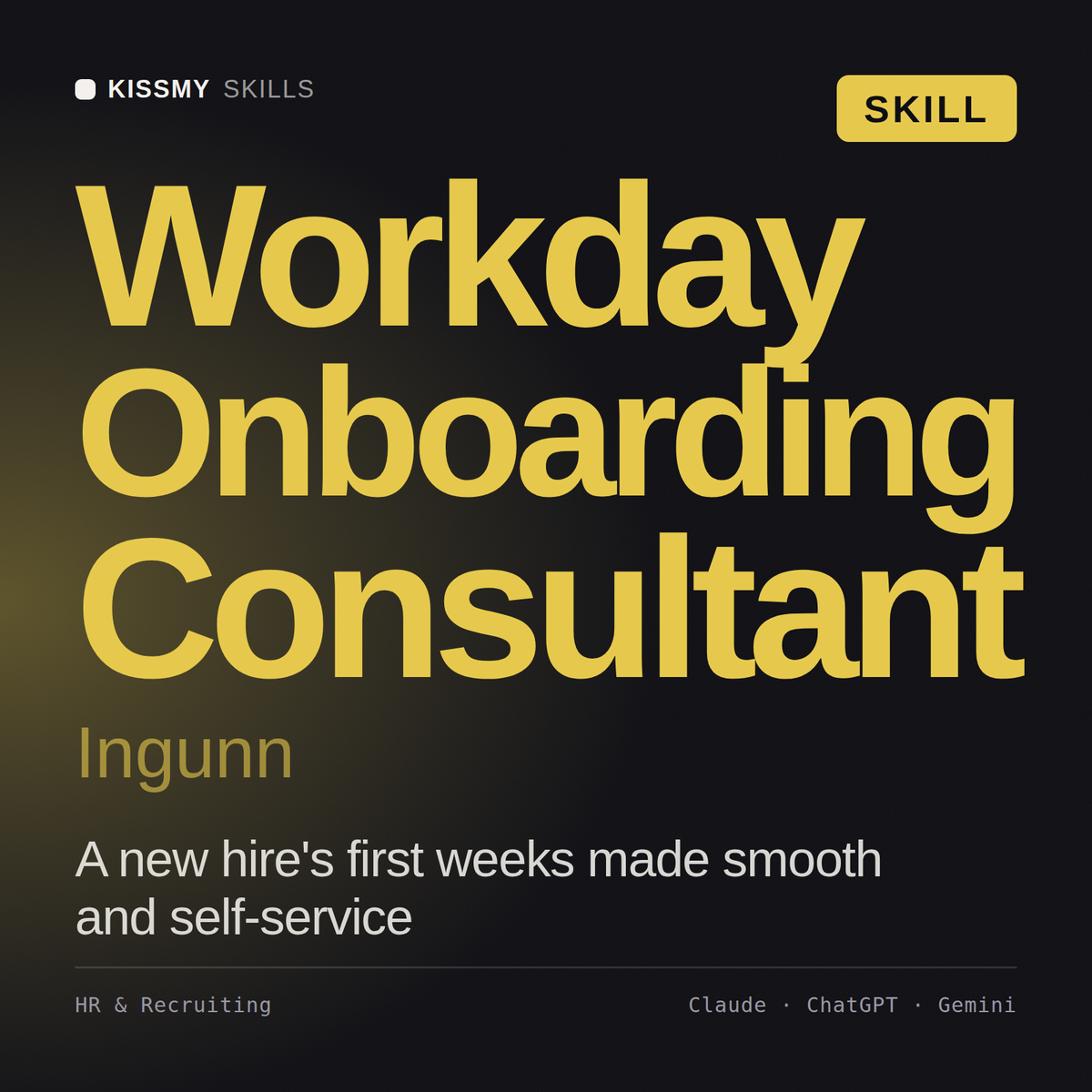 Workday Onboarding Consultant, Ingunn AI skill by KissMySkills, cover