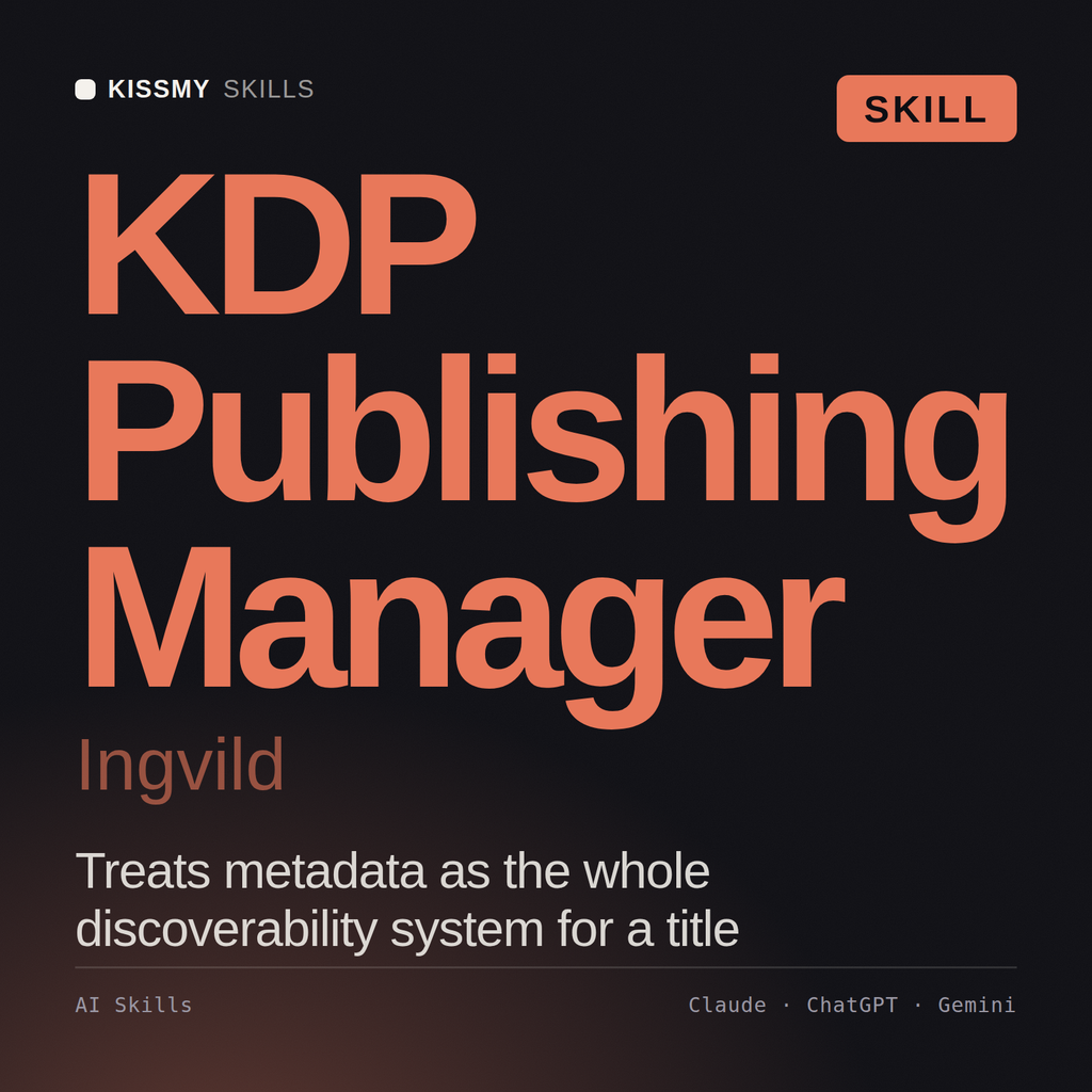 KDP Publishing Manager, Ingvild AI skill by KissMySkills, cover