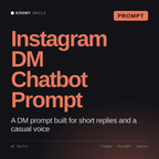 Instagram DM Chatbot Prompt AI prompt by KissMySkills, cover