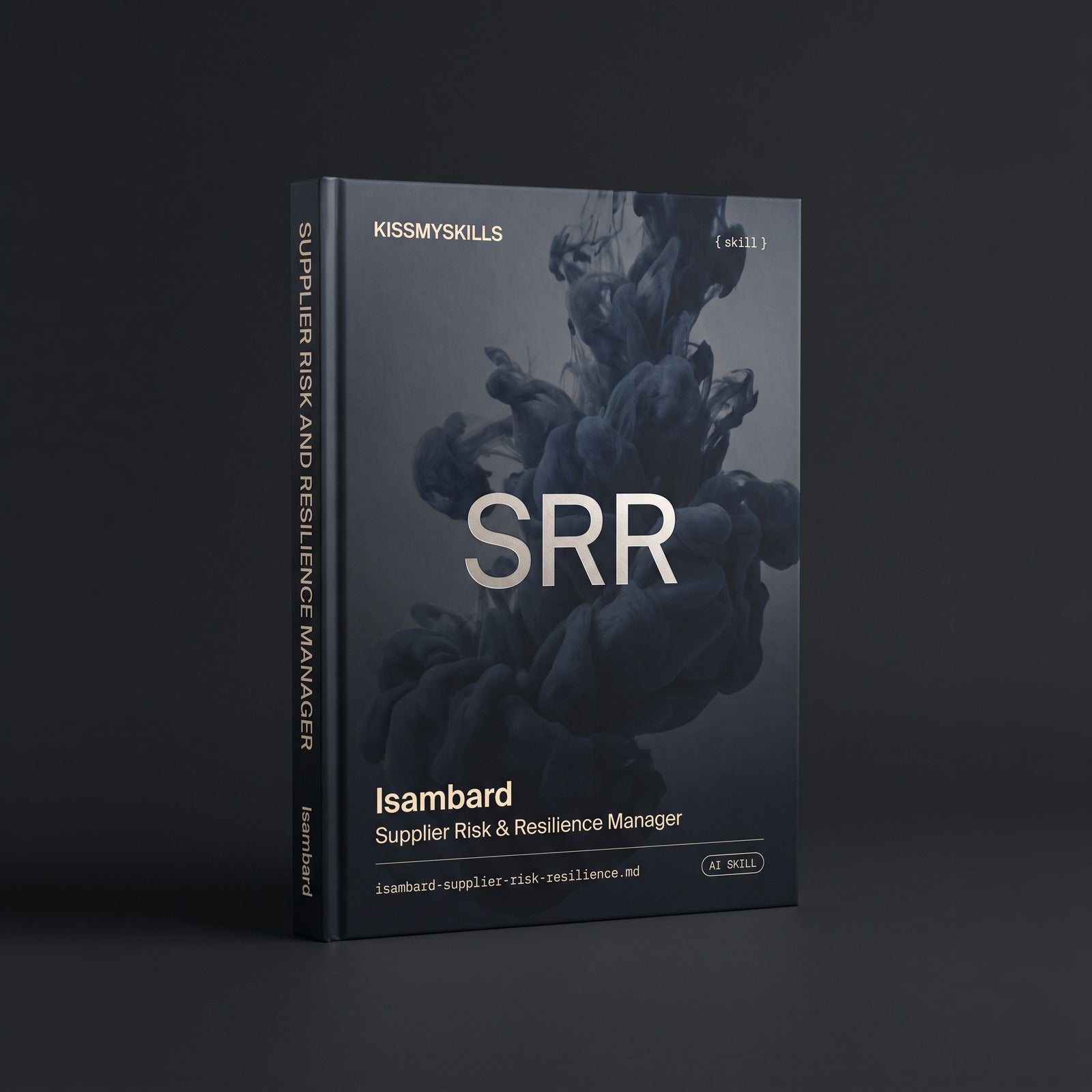 Supplier Risk & Resilience Manager Claude skill by KissMySkills, hardcover volume cover
