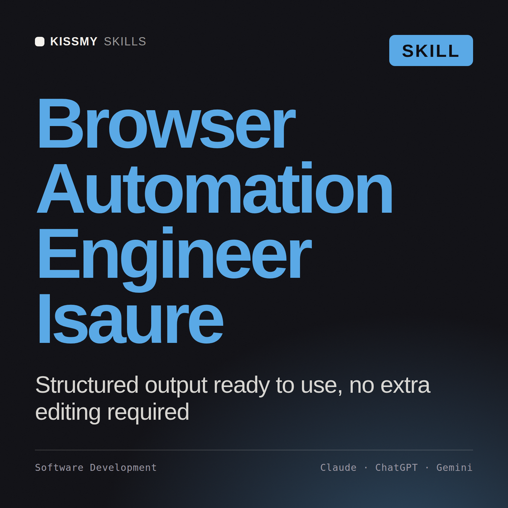 Browser Automation Engineer, Isaure AI skill by KissMySkills, cover