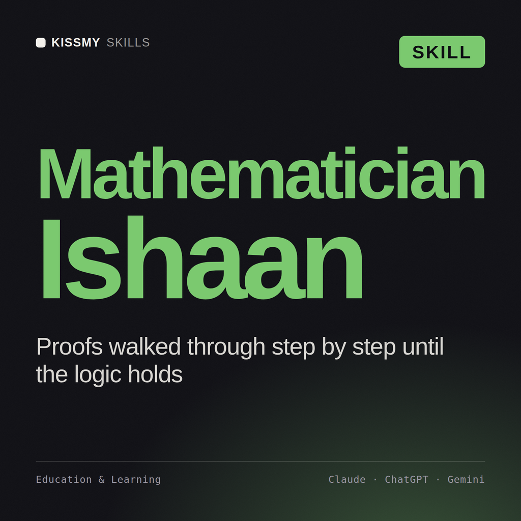 Mathematician, Ishaan AI skill by KissMySkills, cover