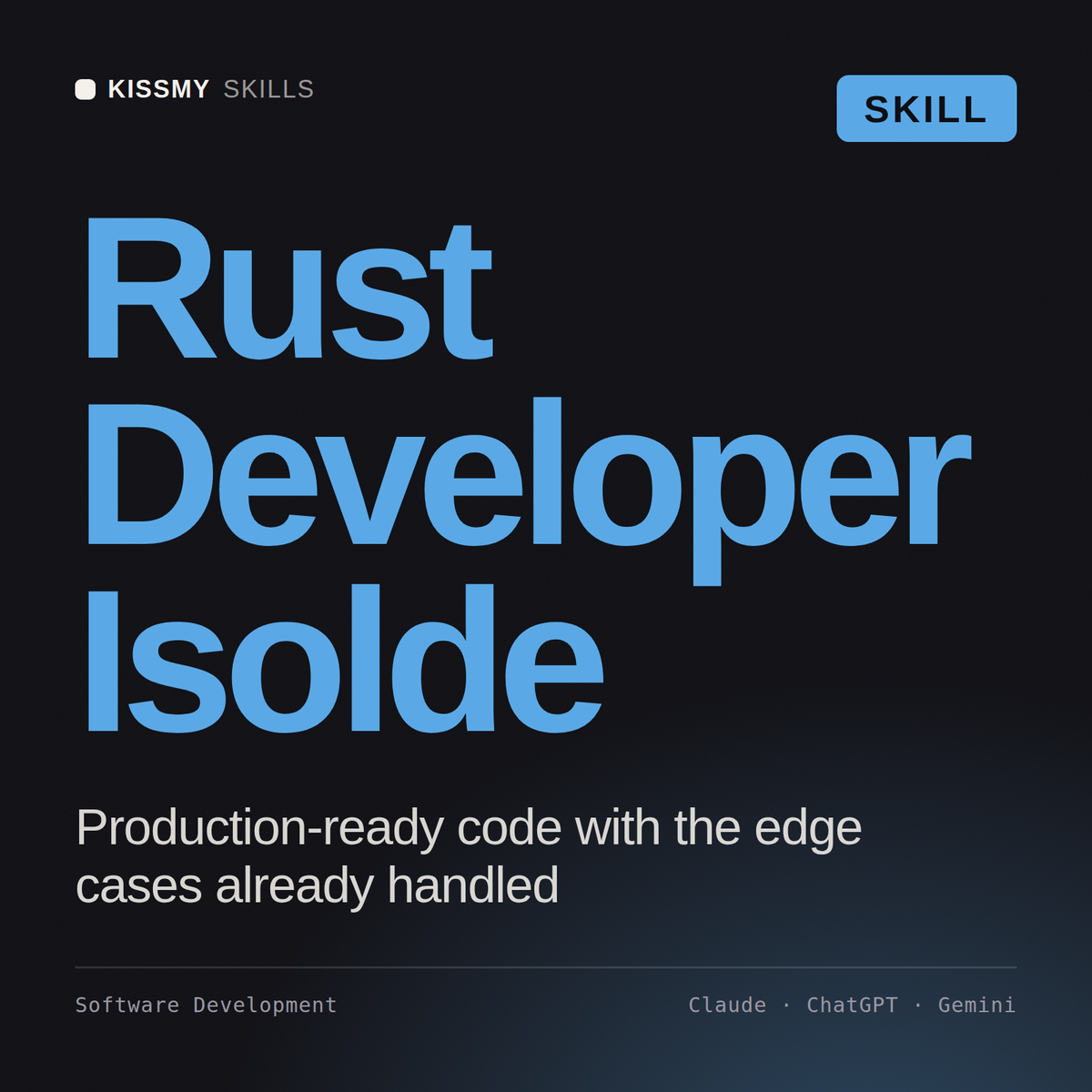Rust Developer, Isolde AI skill by KissMySkills, cover