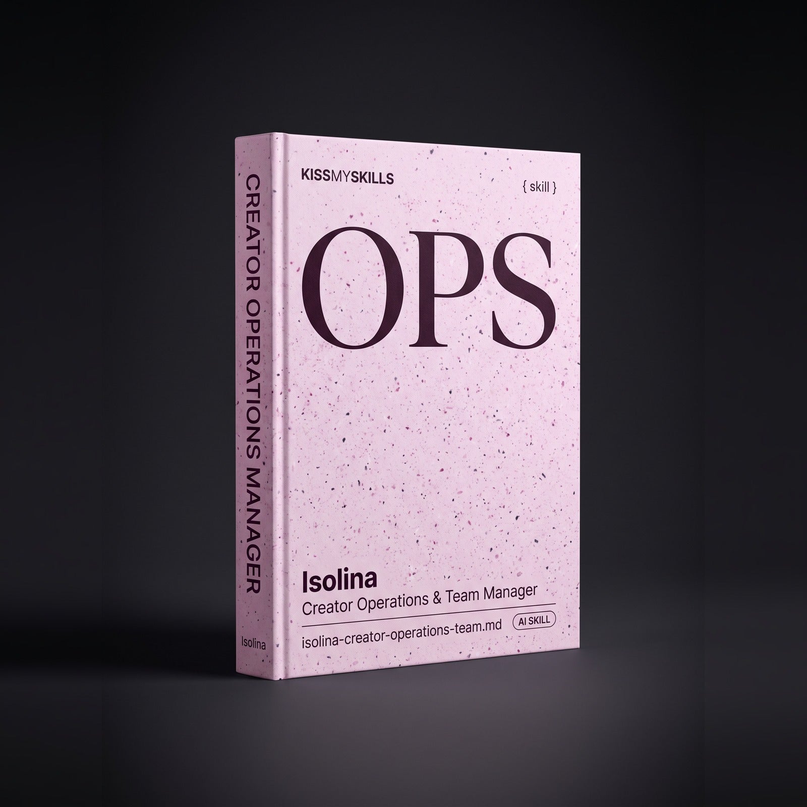 Creator Operations & Team Manager Claude skill by KissMySkills, hardcover volume cover