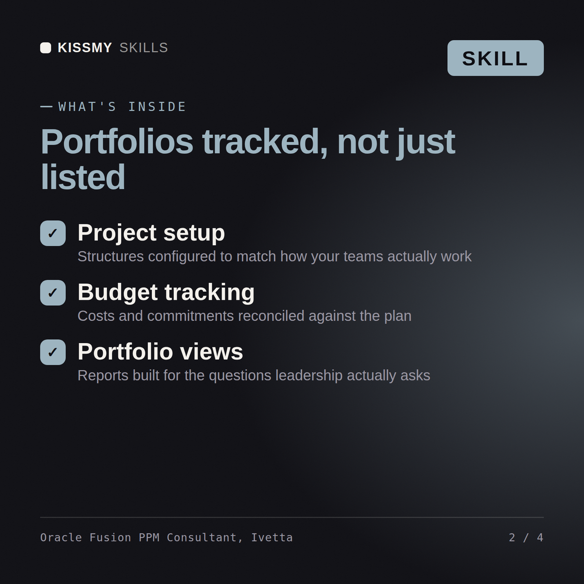 What's inside the Oracle Fusion PPM Consultant, Ivetta AI skill: Project setup, Budget tracking, Portfolio views