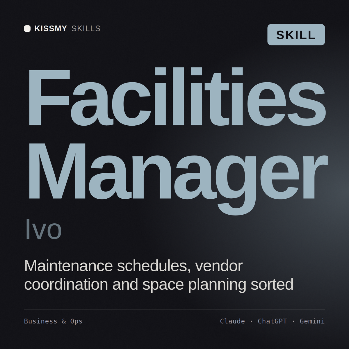 Facilities Manager, Ivo AI skill by KissMySkills, cover