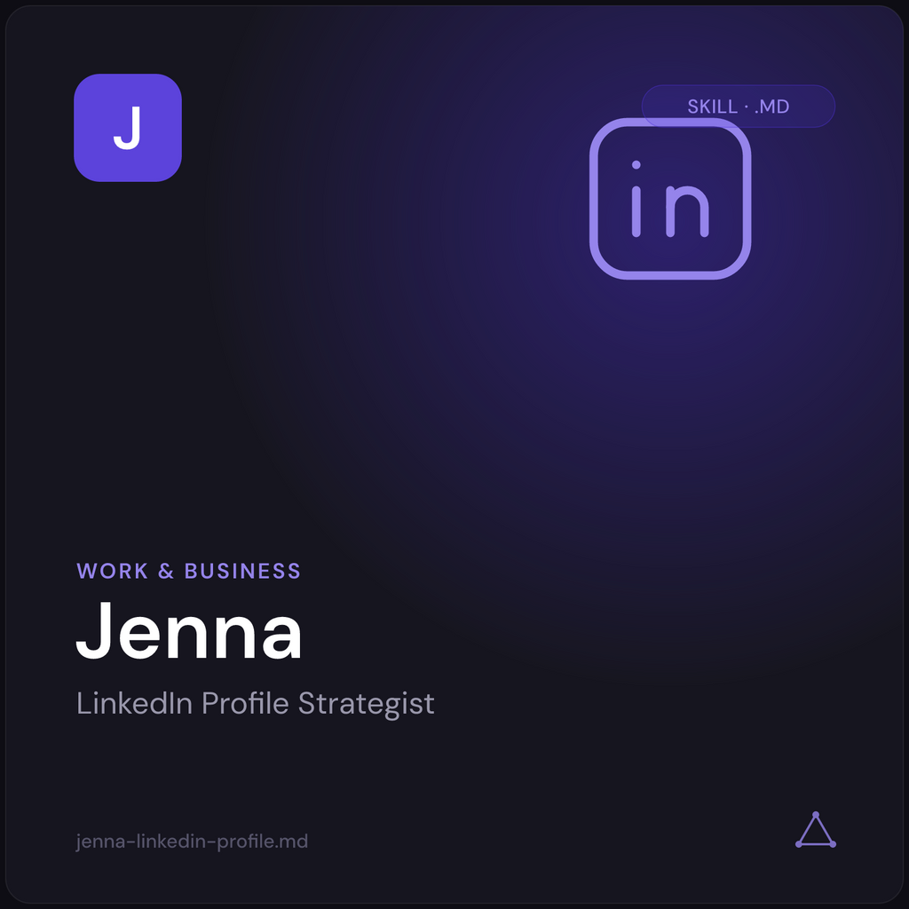 Jenna — LinkedIn Profile Strategist AI Skill cover