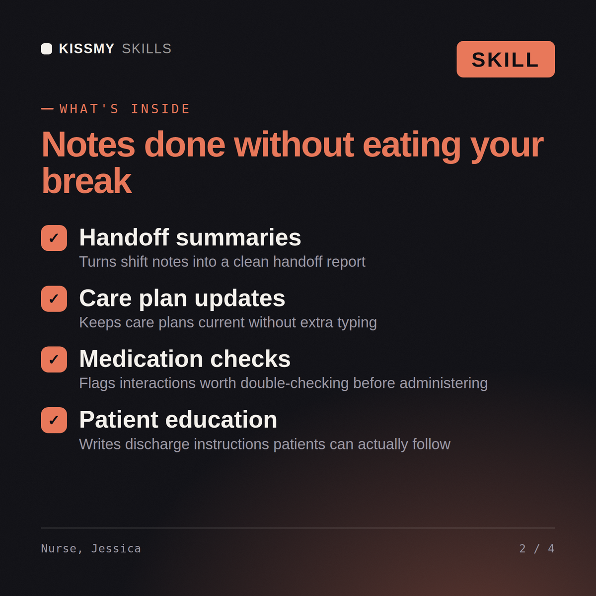 What's inside the Nurse, Jessica AI skill: Handoff summaries, Care plan updates, Medication checks, Patient education