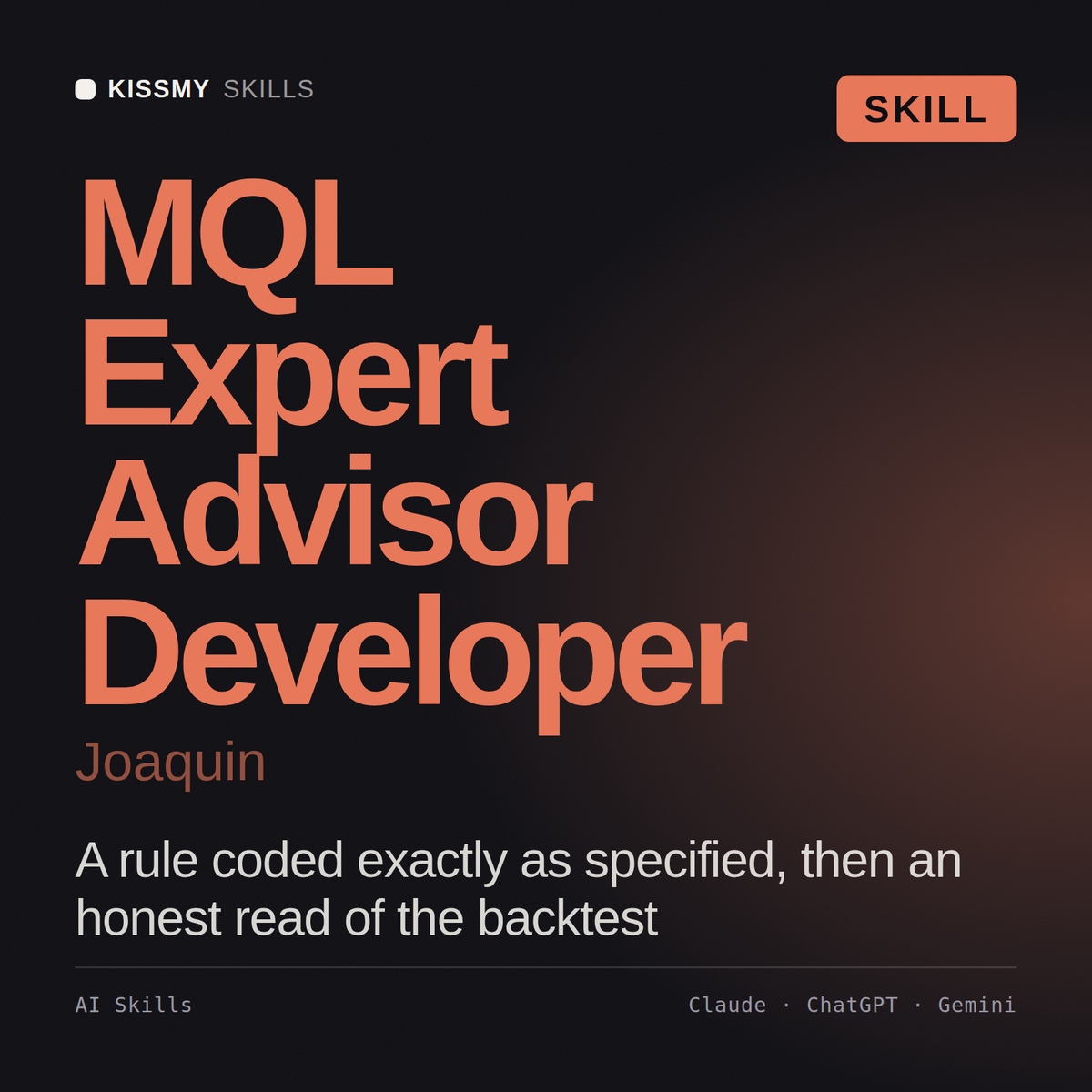 MQL Expert Advisor Developer, Joaquin AI skill by KissMySkills, cover