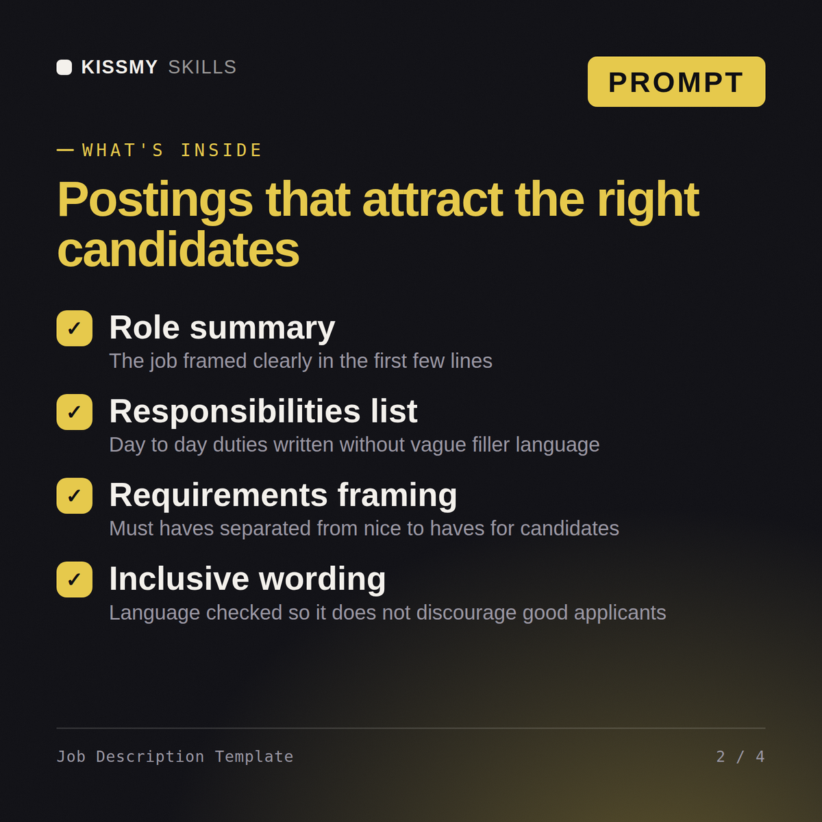 What's inside the Job Description Template AI prompt: Role summary, Responsibilities list, Requirements framing, Inclusive wording