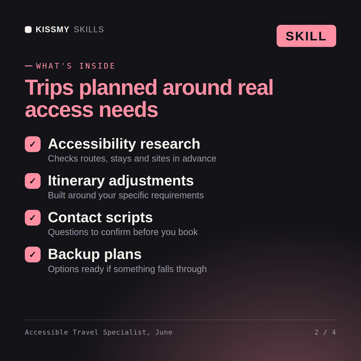 What's inside the Accessible Travel Specialist, June AI skill: Accessibility research, Itinerary adjustments, Contact scripts, Backup plans