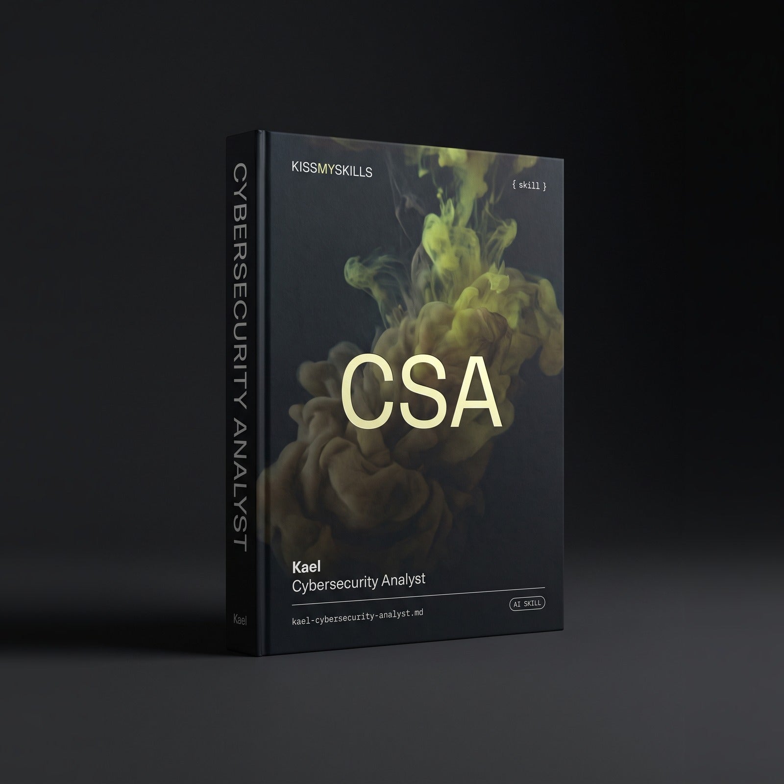 Cybersecurity Analyst Claude skill by KissMySkills, hardcover volume cover
