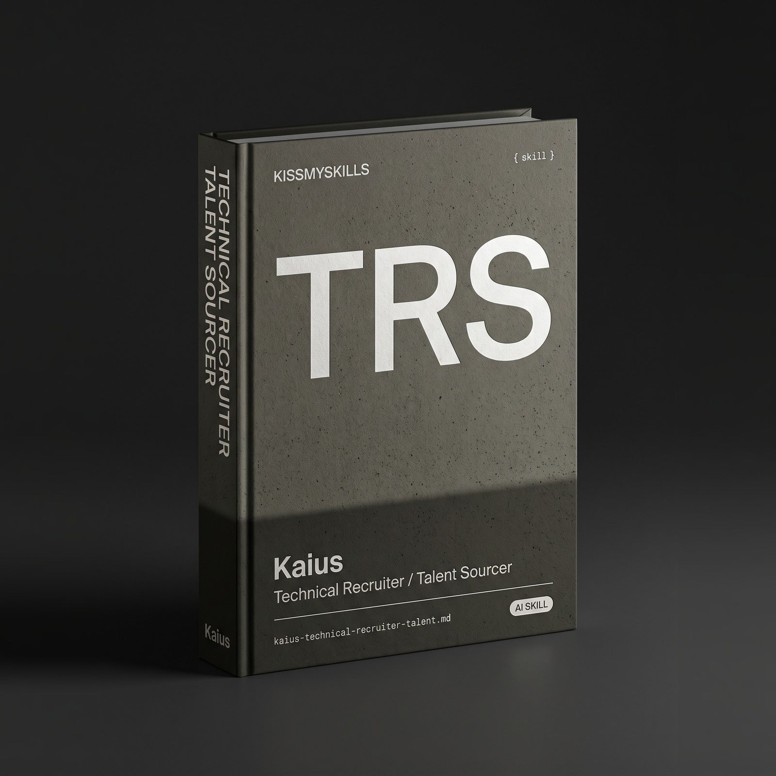 Technical Recruiter / Talent Sourcer Claude skill by KissMySkills, hardcover volume cover