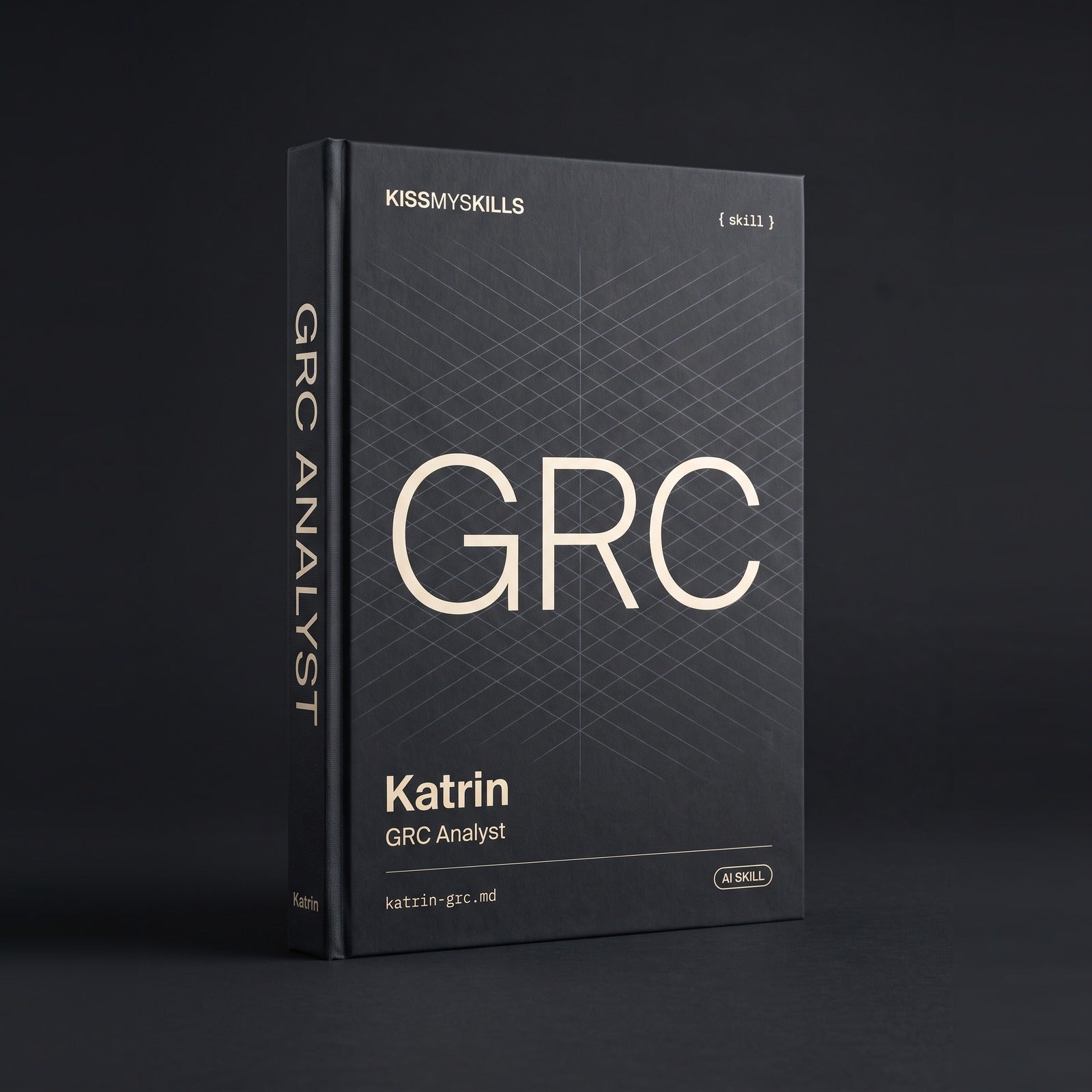 GRC Analyst Claude skill by KissMySkills, hardcover volume cover