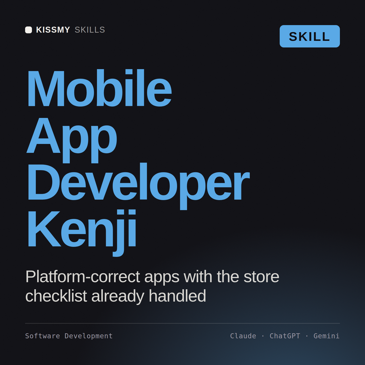 Mobile App Developer, Kenji AI skill by KissMySkills, cover