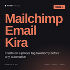 Kira - Mailchimp Email Specialist AI Skill