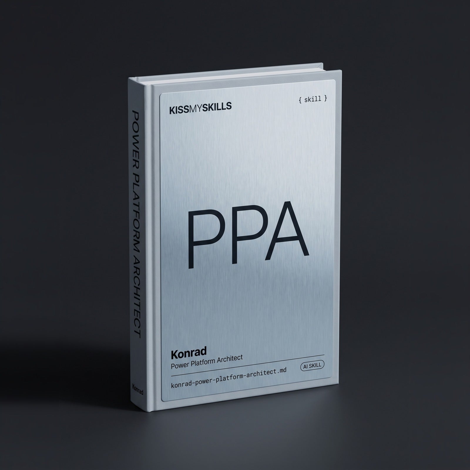 Power Platform Architect Claude skill by KissMySkills, hardcover volume cover