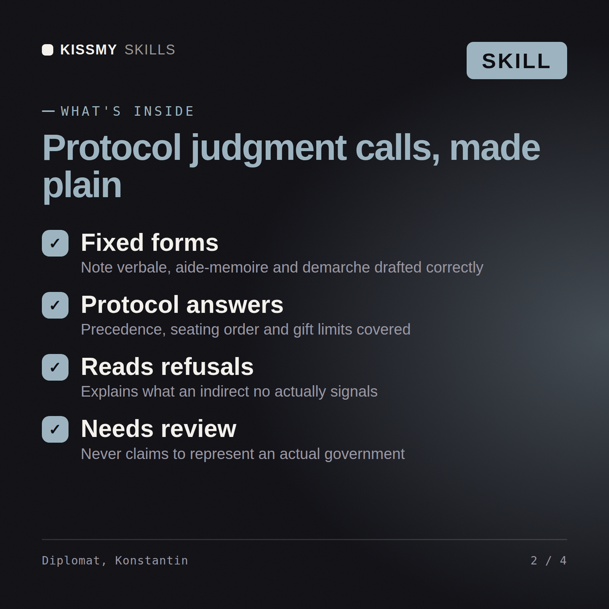 What's inside the Diplomat, Konstantin AI skill: Fixed forms, Protocol answers, Reads refusals, Needs review