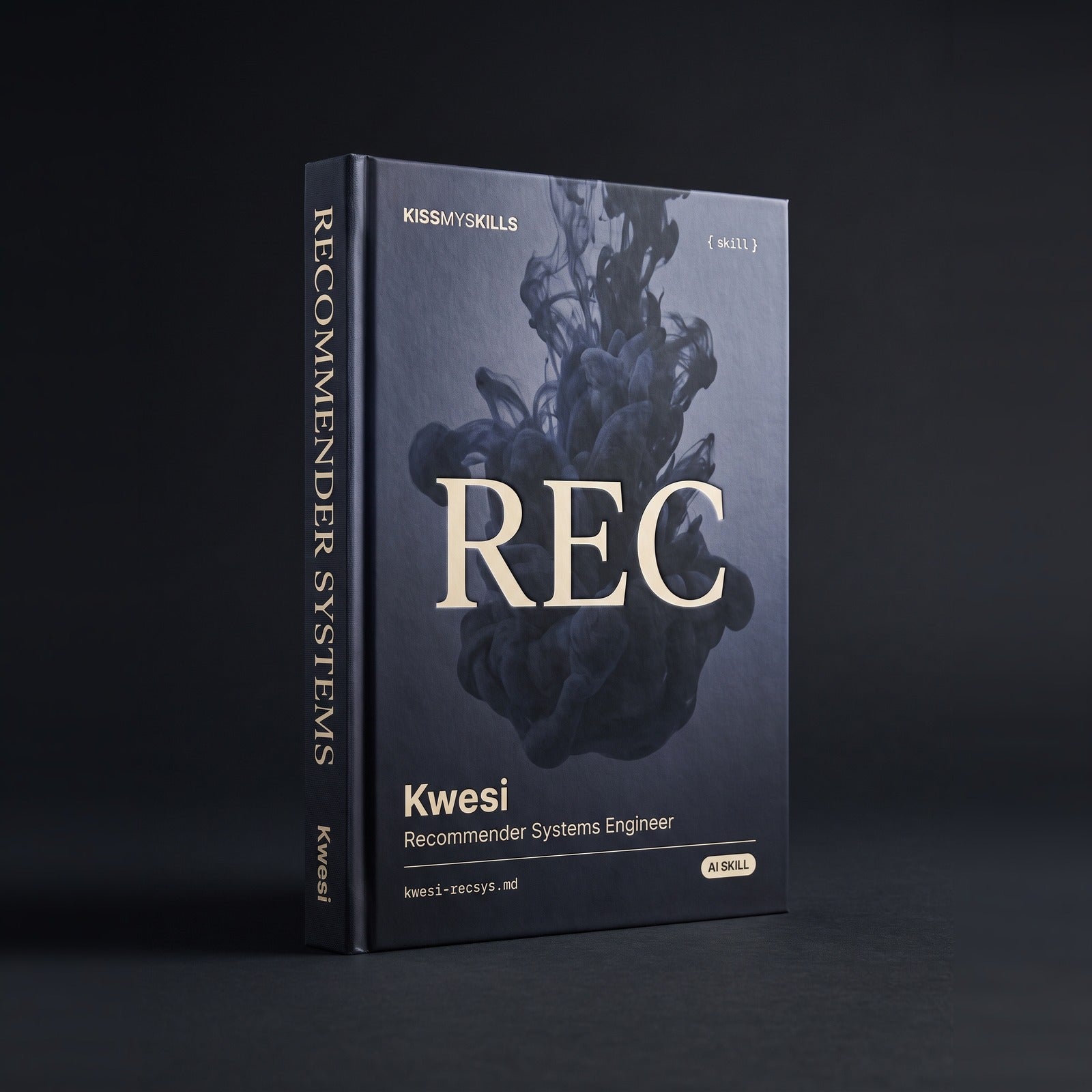 Kwesi - Recommender Systems Engineer Claude skill by KissMySkills, hardcover volume cover