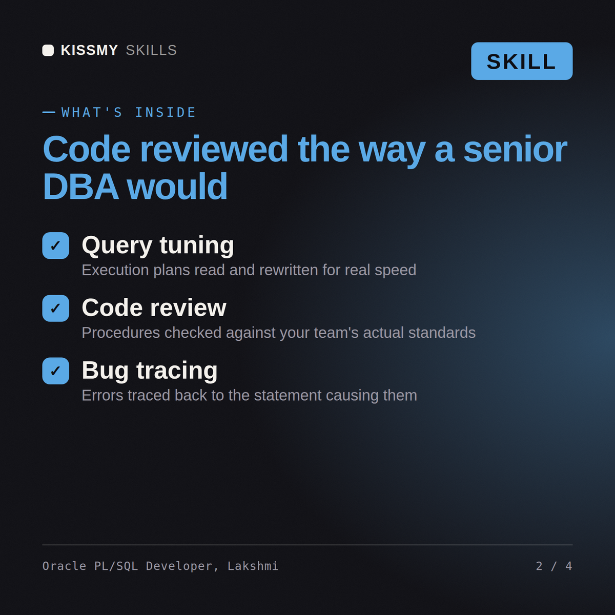 What's inside the Oracle PL/SQL Developer, Lakshmi AI skill: Query tuning, Code review, Bug tracing