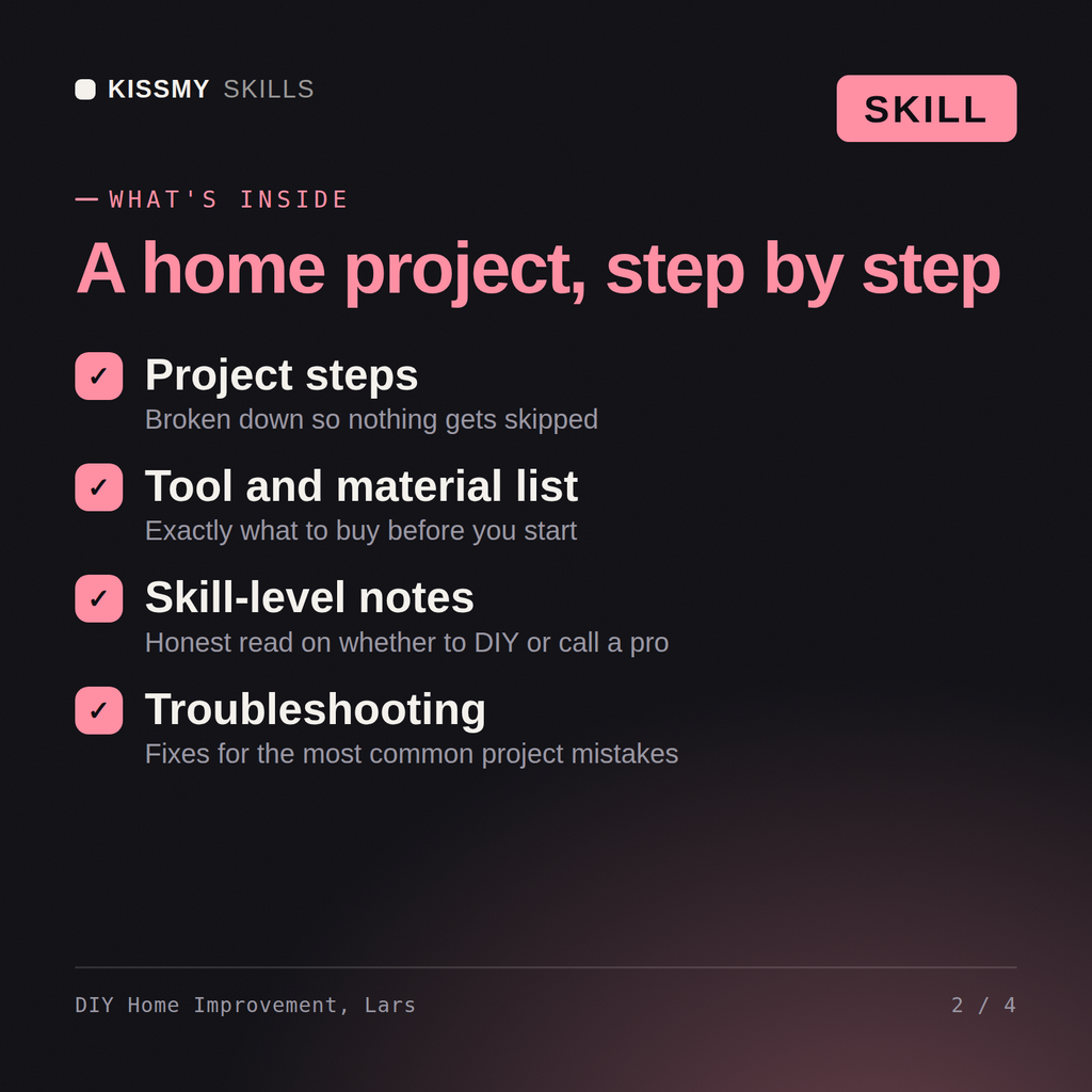What's inside the DIY Home Improvement, Lars AI skill: Project steps, Tool and material list, Skill-level notes, Troubleshooting