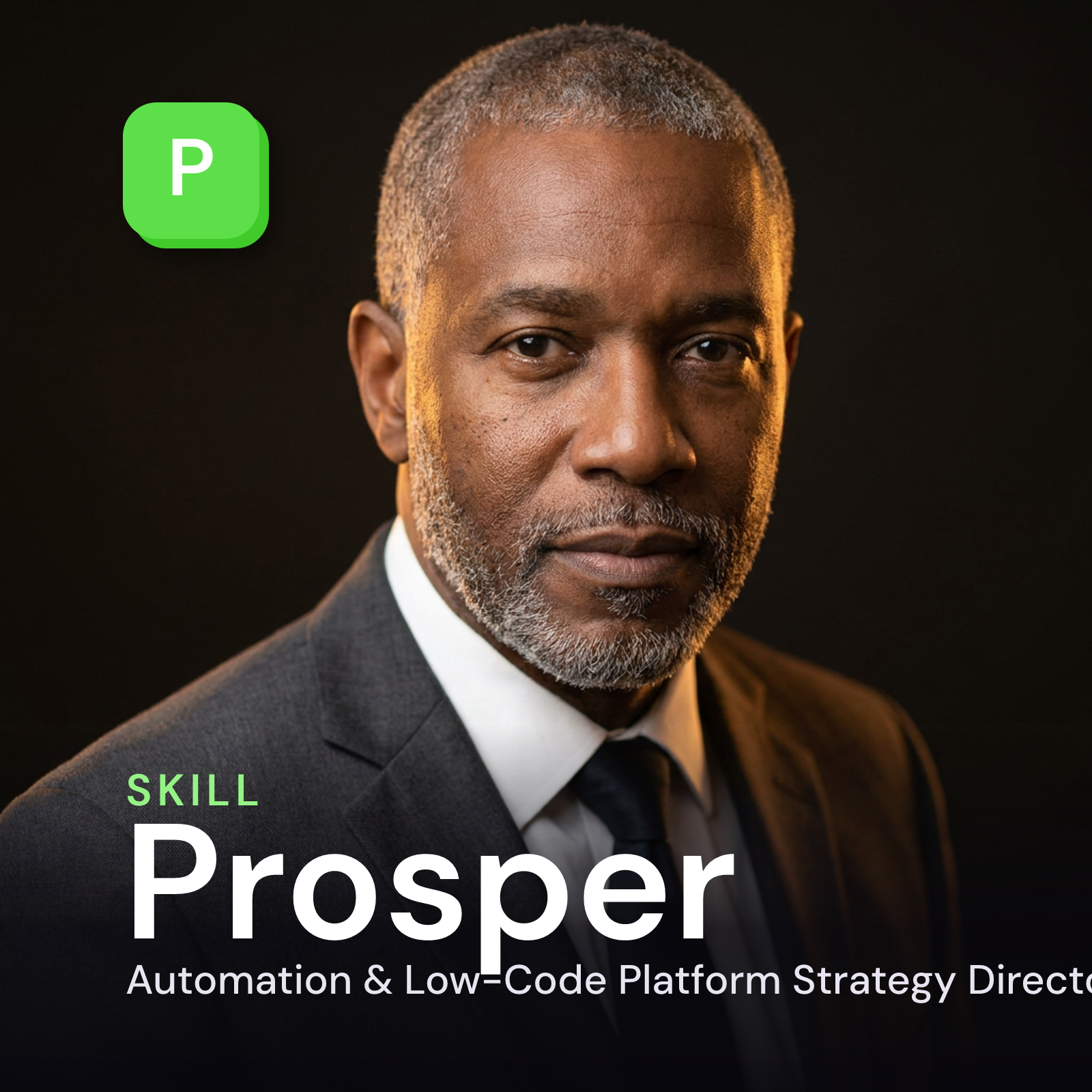 Prosper - Automation & Low-Code Platform Strategy Director AI Skill