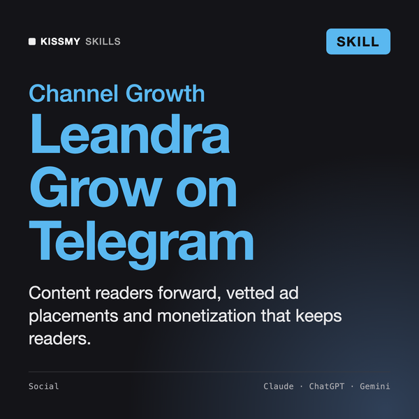 Leandra - Telegram Channel Marketer AI skill by KissMySkills, cover